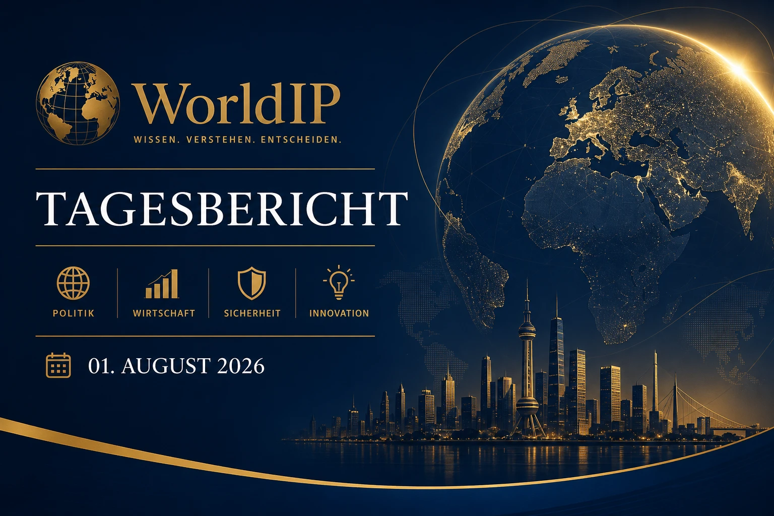 Titelbild fuer den WorldIP Tagesbericht vom 01. August 2026