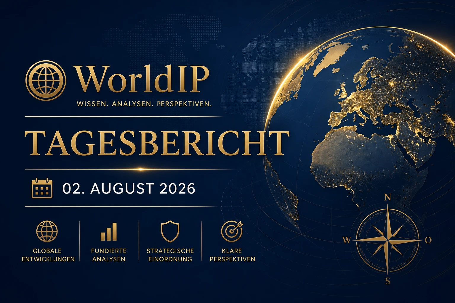 Titelbild WorldIP Tagesbericht 02. August 2026